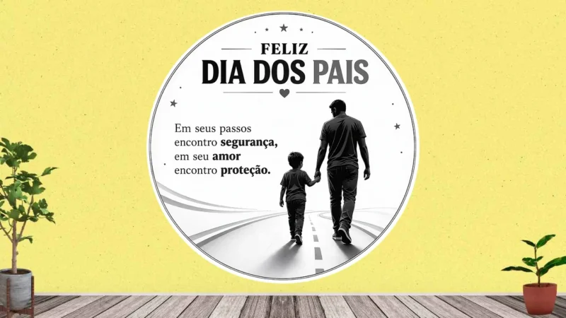 Imagem completa de referência do painel redondo em preto e branco com pai e filho caminhando de mãos dadas e a frase “Em seus passos encontro segurança, em seu amor encontro proteção.”