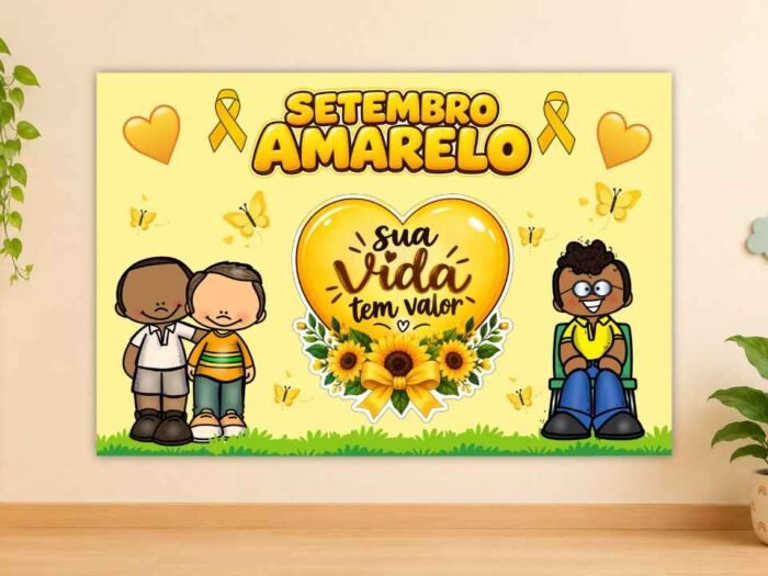 Painel Sua Vida Tem Valor com Girassóis para Imprimir